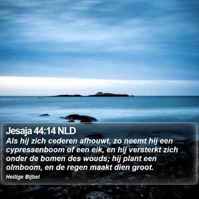 Jesaja 44:14 NLD Bible Verse Image