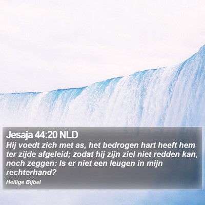 Jesaja 44:20 NLD Bible Verse Image