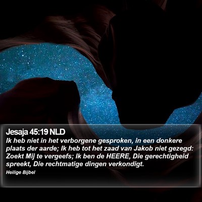 Jesaja 45:19 NLD Bible Verse Image