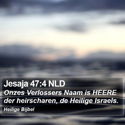 Jesaja 47:4 NLD Bible Verse Image