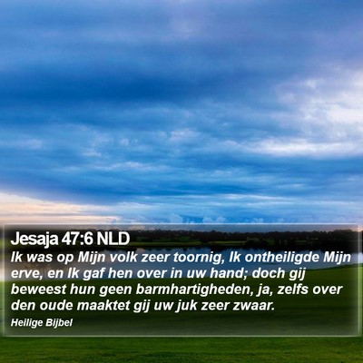 Jesaja 47:6 NLD Bible Verse Image