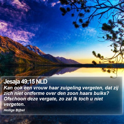 Jesaja 49:15 NLD Bible Verse Image