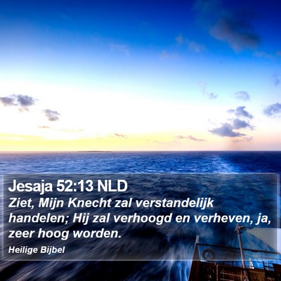 Jesaja 52:13 NLD Bible Verse Image