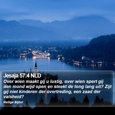 Jesaja 57:4 NLD Bible Verse Image