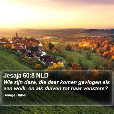Jesaja 60:8 NLD Bible Verse Image