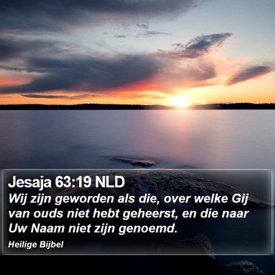 Jesaja 63:19 NLD Bible Verse Image