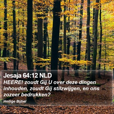 Jesaja 64:12 NLD Bible Verse Image