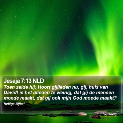 Jesaja 7:13 NLD Bible Verse Image