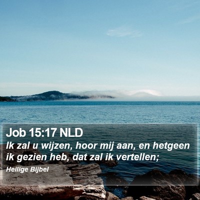 Job 15:17 NLD Bible Verse Image