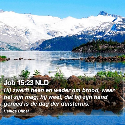 Job 15:23 NLD Bible Verse Image