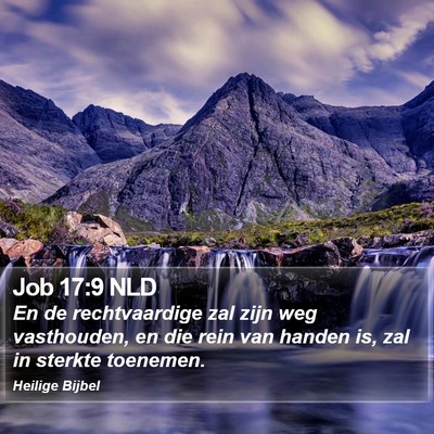 Job 17:9 NLD Bible Verse Image