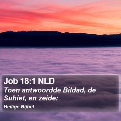 Job 18:1 NLD Bible Verse Image