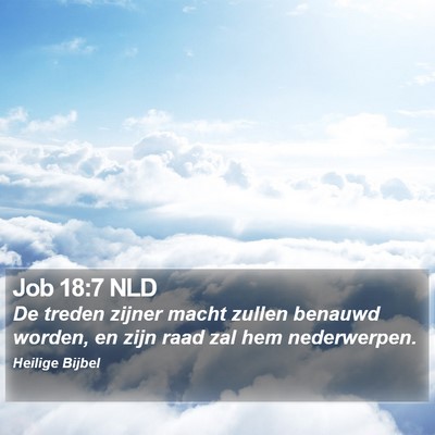 Job 18:7 NLD Bible Verse Image