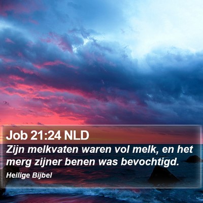 Job 21:24 NLD Bible Verse Image