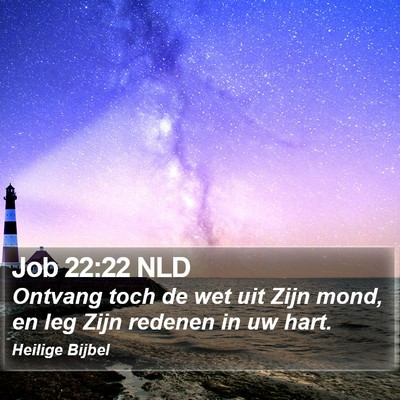 Job 22:22 NLD Bible Verse Image