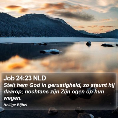 Job 24:23 NLD Bible Verse Image