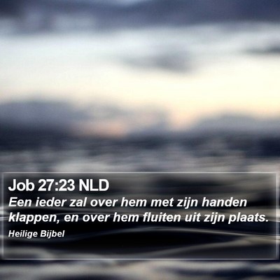 Job 27:23 NLD Bible Verse Image