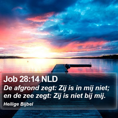 Job 28:14 NLD Bible Verse Image