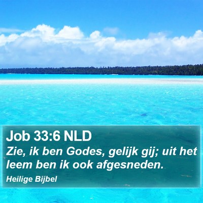 Job 33:6 NLD Bible Verse Image