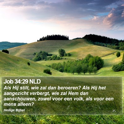 Job 34:29 NLD Bible Verse Image