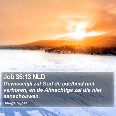 Job 35:13 NLD Bible Verse Image