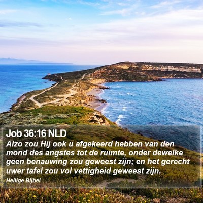 Job 36:16 NLD Bible Verse Image