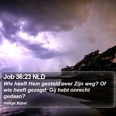 Job 36:23 NLD Bible Verse Image