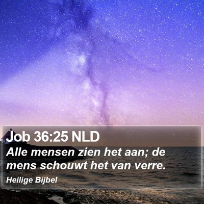 Job 36:25 NLD Bible Verse Image