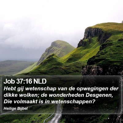 Job 37:16 NLD Bible Verse Image