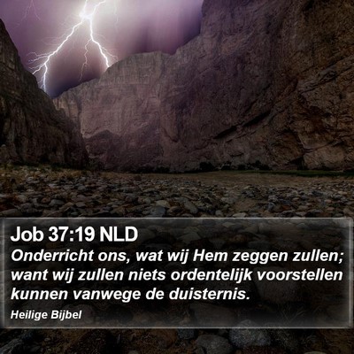 Job 37:19 NLD Bible Verse Image