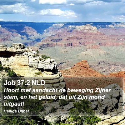 Job 37:2 NLD Bible Verse Image