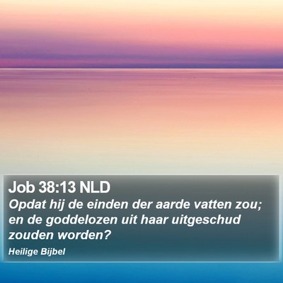 Job 38:13 NLD Bible Verse Image