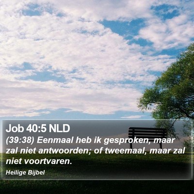 Job 40:5 NLD Bible Verse Image