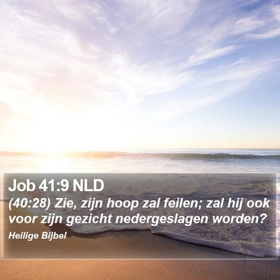 Job 41:9 NLD Bible Verse Image