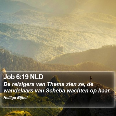 Job 6:19 NLD Bible Verse Image