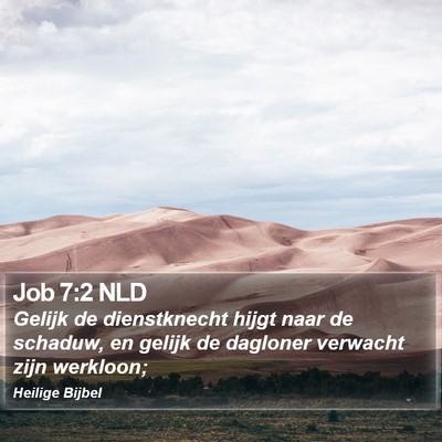 Job 7:2 NLD Bible Verse Image