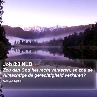 Job 8:3 NLD Bible Verse Image