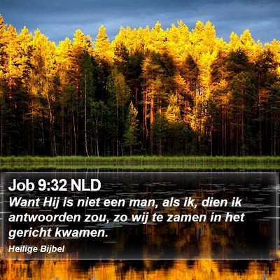 Job 9:32 NLD Bible Verse Image