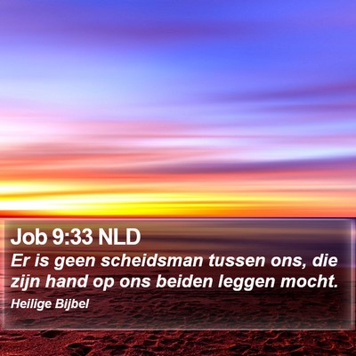 Job 9:33 NLD Bible Verse Image