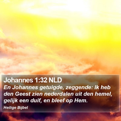 Johannes 1:32 NLD Bible Verse Image