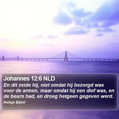 Johannes 12:6 NLD Bible Verse Image
