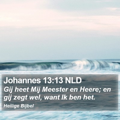 Johannes 13:13 NLD Bible Verse Image