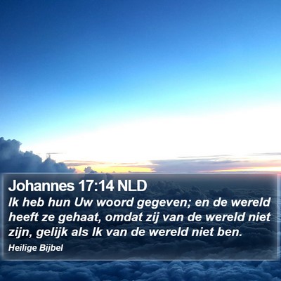 Johannes 17:14 NLD Bible Verse Image