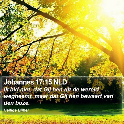 Johannes 17:15 NLD Bible Verse Image