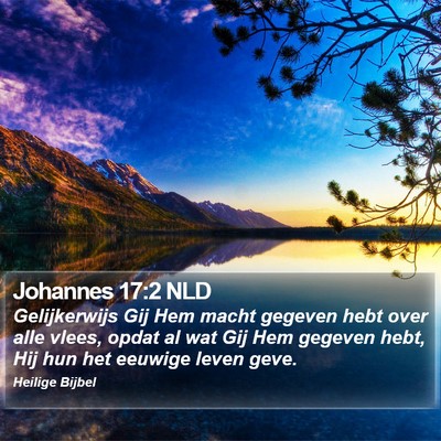 Johannes 17:2 NLD Bible Verse Image