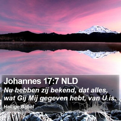 Johannes 17:7 NLD Bible Verse Image