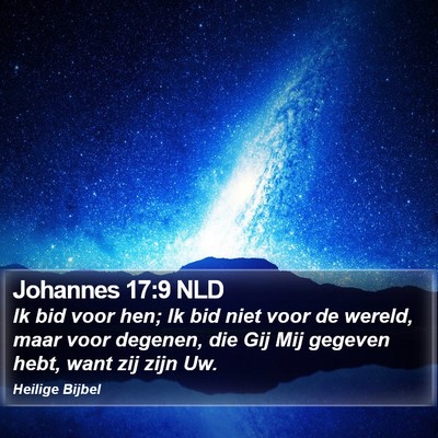 Johannes 17:9 NLD Bible Verse Image