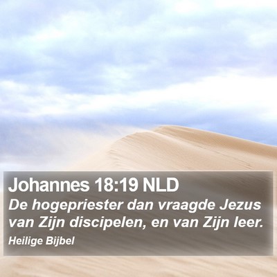 Johannes 18:19 NLD Bible Verse Image