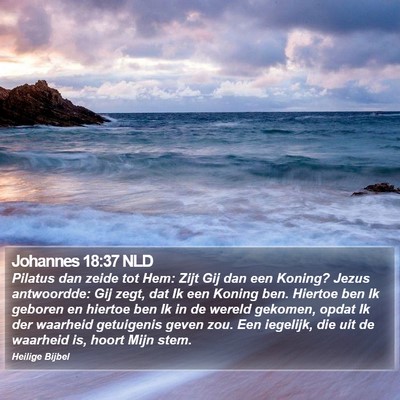 Johannes 18:37 NLD Bible Verse Image