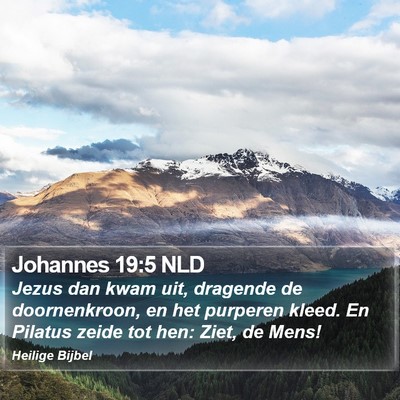 Johannes 19:5 NLD Bible Verse Image